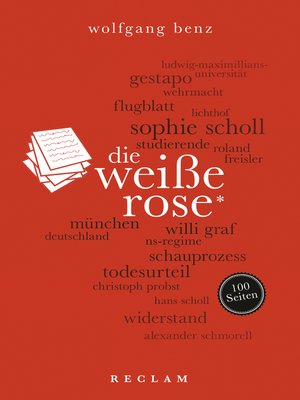 cover image of Die Weiße Rose. 100 Seiten